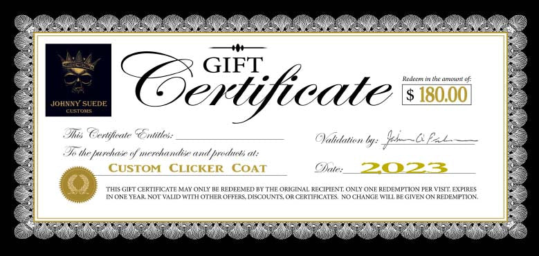 Custom Clicker gift certificate – johnny suede customs